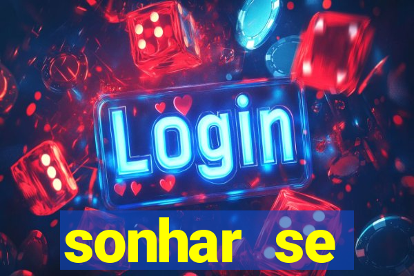 sonhar se escondendo de uma pessoa jogo do bicho